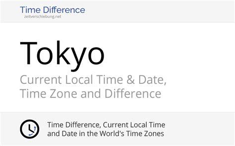 Offset UTC +09:00 hours. . Tokyo time zone
